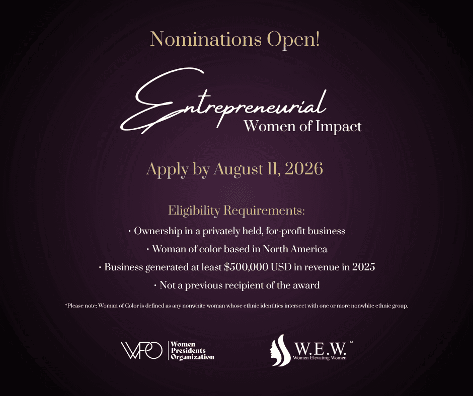 2026 Entrepreneurial Women of Impact (EWOI) Awards — Nominations open. Apply by August 11, 2026. Eligibility: women-of-color-owned, for-profit business in North America generating at least $500,000 USD in 2025.